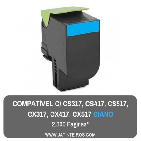 CS317, CS417, CS517, CX317, CX417, CX517  Ciano Toner Compativel